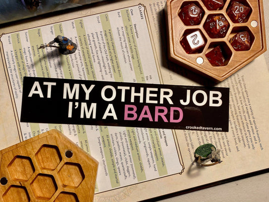 The Crooked Tavern Vinyl Stickers Bard DnD Sticker | At My Other Job I'm a Bard | Dungeons and Dragons Vinyl Stickers